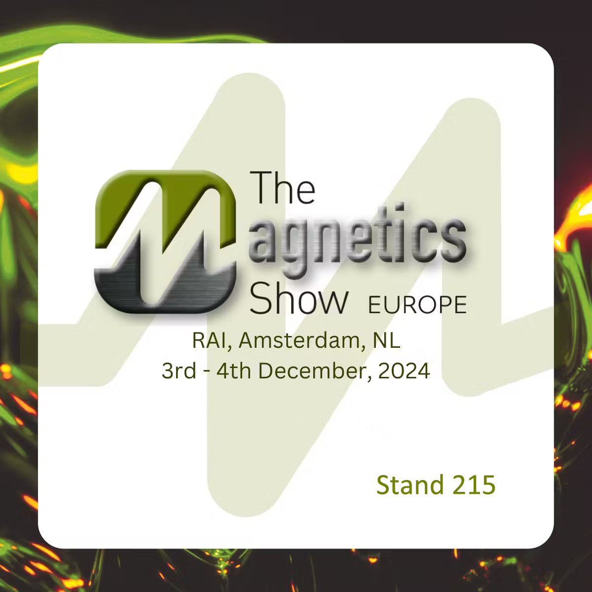 Magnetics Show Europe'da bizimle buluşmaya hoş geldiniz